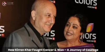 How Kirron Kher Fought Cancer & Won – A Journey of Courage