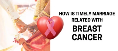 How-Timely-Marriage-is-related-with-breast-cancer